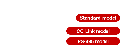 Digital Indicator TD-700T Standard model TD-700T (CCL) CC-Link model TD-700T (485) RS-485 model