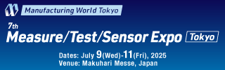 Manufacturing World 2025 Measure/Test/Sensor Expo Tokyo