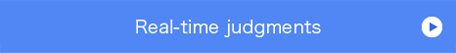 Real-time judgments
